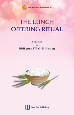 The Lunch Offering Ritual - Bhikkhun , Gi i H  ng