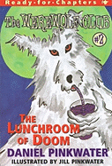 The Lunchroom of Doom: Ready-For-Chapters #2