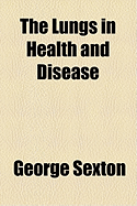 The Lungs in Health and Disease