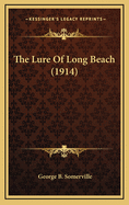 The Lure Of Long Beach (1914)