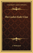 The Lushei Kuki Clan