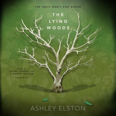 The Lying Woods - Elston, Ashley, and Verner, Adam (Read by), and Dexter, Stephen (Read by)