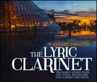 The Lyric Clarinet - D. Gause (piano); F. Gerard Errante (clarinet); Philip Fortenberry (piano); Voltaire Verzosa (piano)