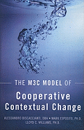 The M3C Model of Cooperative Contextual Change