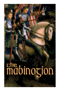 The Mabinogion: Welsh Arthurian Legends