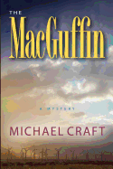 The Macguffin: A Mystery