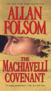 The Machiavelli Covenant - Folsom, Allan