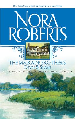 The Mackade Brothers: Devin and Shane - Roberts, Nora