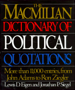 The MacMillan Dict of Political Quot 93 - Eigen, Lewis D, and Siegel, Jonathan P