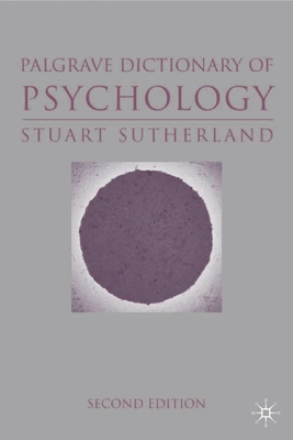 The Macmillan Dictionary of Psychology - Sutherland, Stuart