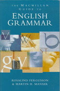 The Macmillan guide to English grammar