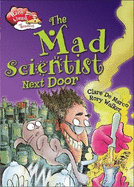 The Mad Scientist Next Door