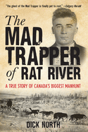 The Mad Trapper of Rat River