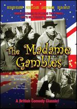 The Madame Gambles - Maclean Rogers