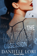 The Maddest Obsession: Special Print Edition