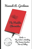 The Maddie Chronicles: Books 1-3