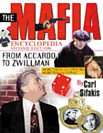 The Mafia Encyclopedia, Second Edition - Sifakis, Carl