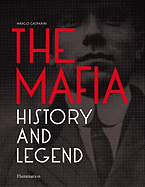 The Mafia: History and Legend