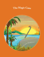 The Magic Cane: Adventures in Fun Forest