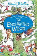The Magic Faraway Tree: The Enchanted Wood: Book 1