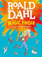 The Magic Finger: (Colour Edition)