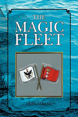 The Magic Fleet - Strang, John