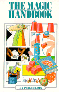 The Magic Handbook - Eldin, Peter