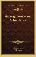 The Magic Mantle and Other Stories