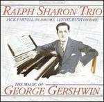 The Magic of George Gershwin - Ralph Sharon