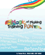 The Magic of Making Training Fun!