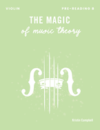 The Magic of Music Theory Pre-Reading B: Violin