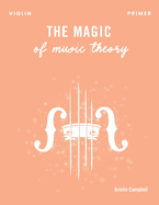 The Magic of Music Theory Primer - Violin