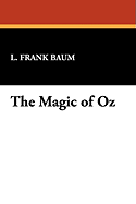 The Magic of Oz