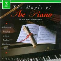 The Magic of the Piano - Anne Quefflec (piano); Franois-Ren Duchble (piano); Maria Joo Pires (piano); Michel Dalberto (piano);...