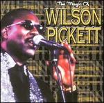 The Magic of Wilson Pickett - Wilson Pickett