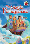 The Magic Pomegranate