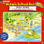 The Magic School Bus Hops Home - Cole, Joanna