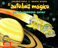 The Magic School Bus Lost in the Solar System: (Autobus Magico En...)