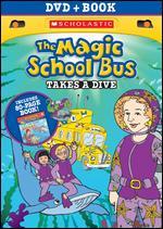 The Magic School Bus: Takes a Dive [With Book]
