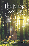 The Magic Seeker