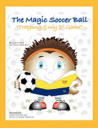 The Magic Soccer Ball: "Trapping & My 1st Game"