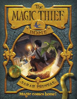 The Magic Thief: Home - Prineas, Sarah