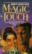 The Magic Touch - Nye, Jody Lynn