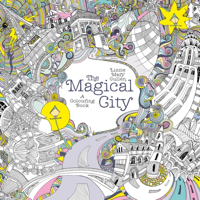 The Magical City - Cullen, Lizzie Mary