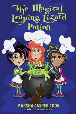 The Magical Leaping Lizard Potion - Cook, Marsha Casper