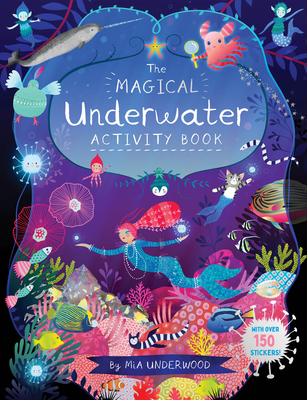 The Magical Underwater Activity Book - 