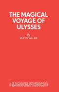 The Magical Voyage of Ulysses