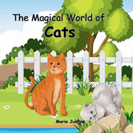 The Magical World of Cats