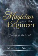 The Magician and the Engineer