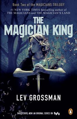 The Magician King (TV Tie-In) - Grossman, Lev
